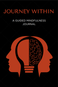 Journey Within – Guided Mindfulness Journal (Digital Download)