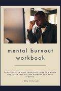 Mental Burnout Workbook
