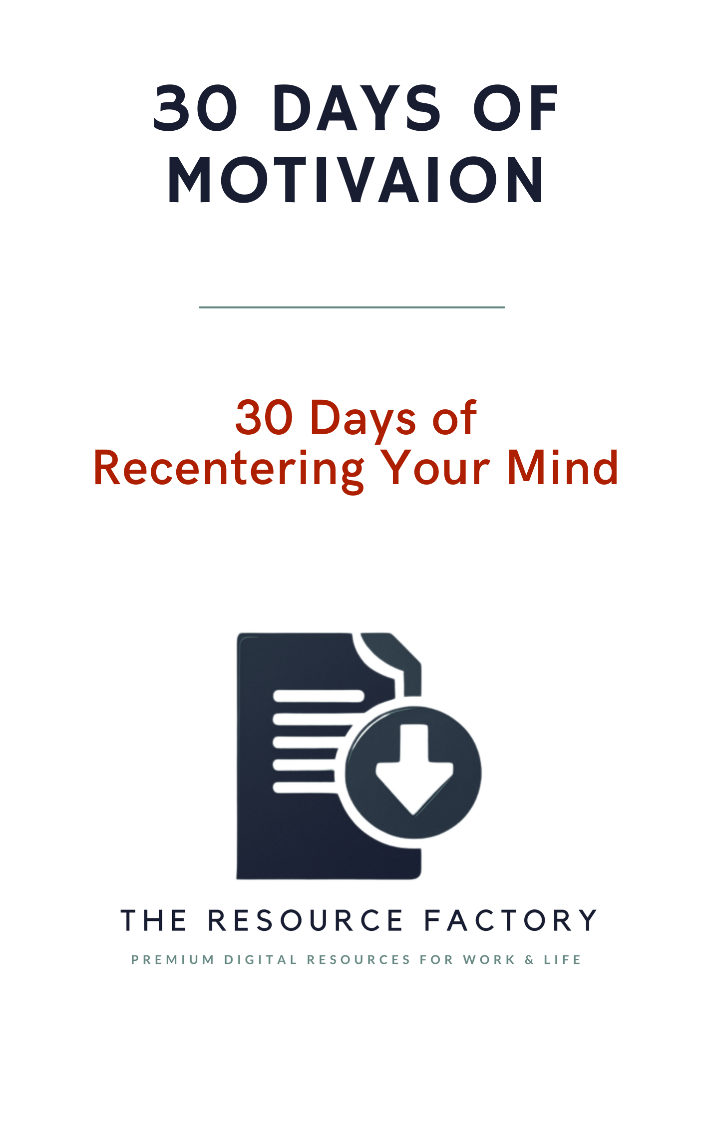 30 Days of Motivation – Printable Daily Inspiration & Affirmation